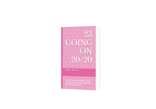 23 Going On 20/20 Ebook